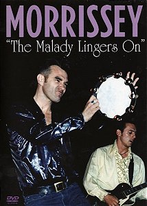 DVD Morrissey – The Malady Lingers On