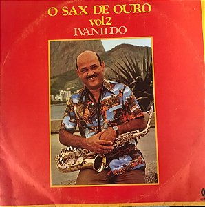 LP Ivanildo  – O Sax De Ouro Vol. 2