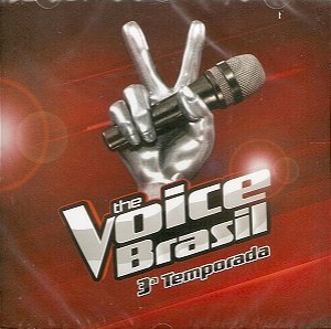 CD The Voice Brasil 3ª Temporada ( VÁRIOS ARTISTAS )