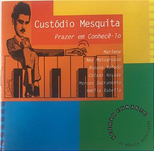 CD Custódio MesquitaPazer em Conhecê-lo ( vários artistas) (15)
