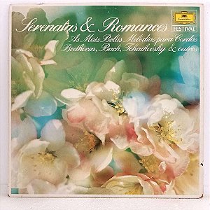 LP Bethoven / Bach / Tchaikovsky & outros - Serenatas & Romances