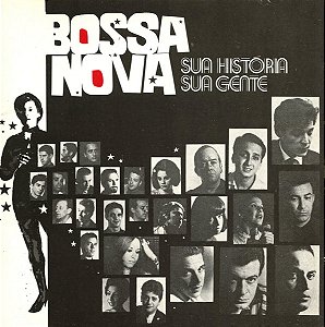 CD DUPLO Bossa Nova (Sua Historia, Sua Gente) - ( Vários Artistas )