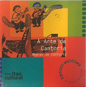 CD A Arte Da Cantoria Regras Da Cantoria - Otacílio Batista, Oliveira De Panelas