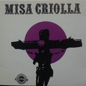 CD Ariel Ramirez – Misa Criolla ( IMP -  ARGENTINA )