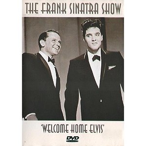 DVD The Frank Sinatra Show - Welcome Home, Elvis ( ELVIS, OUTROS ARTISTAS )