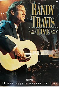 DVD Randy Travis – Live -It Was Just A Matter Of Time  (lacrado)