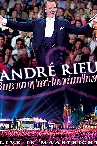 DVD  André Rieu – Songs From My Heart - Aus Meinem Herzen (Live In Maastricht)