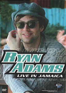 DVD Ryan Adams – Live In Jamaica