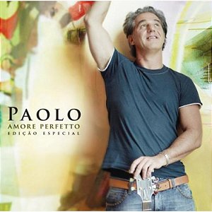 CD Paolo - Amore Perfetto (Edição Especial - Digipack)