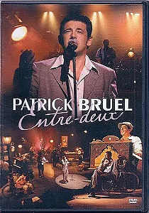 DVD - Patrick Bruel – Entre-deux