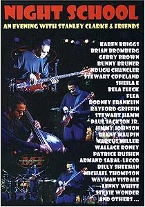 DVD Stanley Clarke – Night School - An Evening With Stanley Clarke & Friends