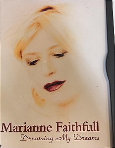 DVD MARIANNE FAITHFULL - DREAMING MY DREAMS  ( DIGIPACK ) - IMPORTADO