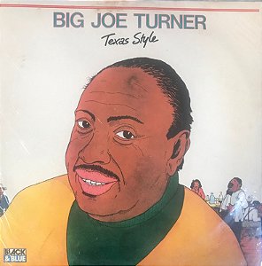 LP Big Joe Turner – Texas Style