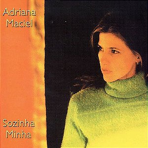 CD Adriana Maciel – Sozinha Minha ( LACRADO )
