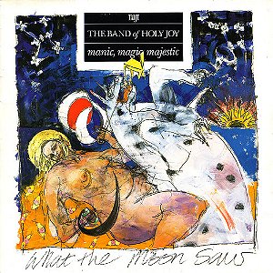 LP The Band Of Holy Joy – Manic, Magic, Majestic