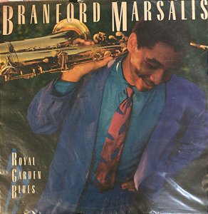 LP Branford Marsalis – Royal Garden Blues ( Lacrado )