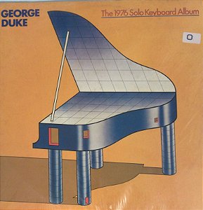 LP George Duke – The 1976 Solo Keyboard Album ( LACRADO )