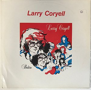 LP Larry Coryell – Boléro