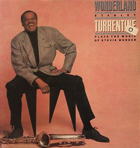 LP Stanley Turrentine – Wonderland Stanley Turrentine Plays The Music Of Stevie Wonder