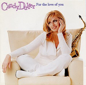 CD Candy Dulfer – For The Love Of You ( IMP USA )