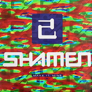 LP The Shamen – Make It Mine (LACRADO)