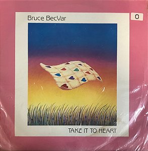 LP Bruce BecVar – Take It To Heart(LACRADO)