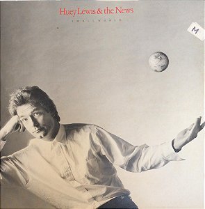 LP Huey Lewis & The News – Small World ( C/ encarte )