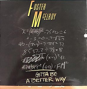 LP - Foster McElroy  – Gotta Be A Better Way ( Importado ) Single