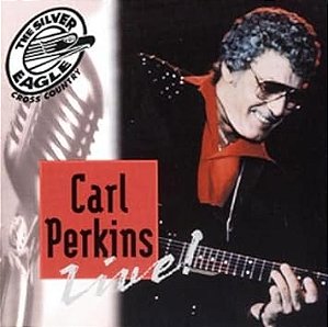 CD - Carl Perkins - Live