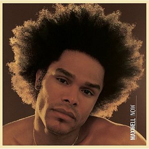 CD - Maxwell – Now