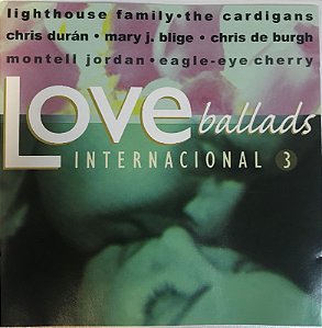 CD - Love ballads internacional 3 (Vários Artistas)