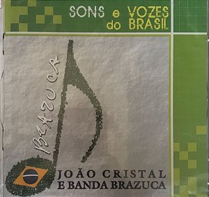 CD - BRAZUCA - João Cristal e Banda Brazuca(lacrado)