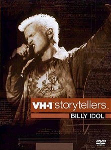 DVD - Billy Idol – VH1 Storytellers