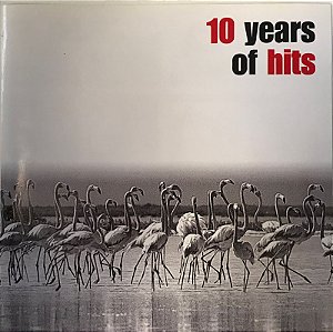 CD 10 years of hits (vários artistas)