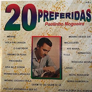 CD - Paulinho Nogueira - 20 Preferidas