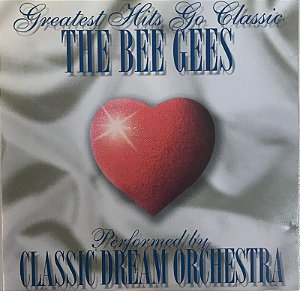 CD - Greatest Hits go classicos The Bee gees performed by classic Dream Orchestra