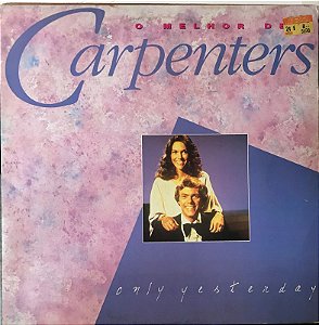 LP - Carpenters – Only Yesterday (O Melhor De Carpenters)