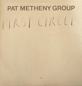 LP - Pat Metheny Group – First Circle