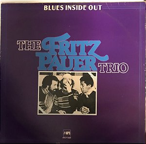 LP - The Fritz Pauer Trio – Blues Inside Out