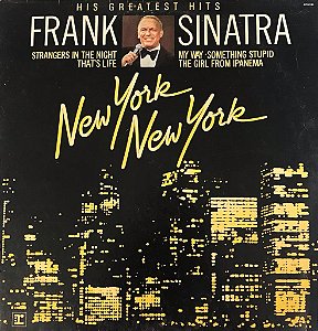 LP - Frank Sinatra – New York New York: His Greatest Hits