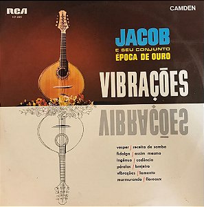 LP - Jacob E Seu Conjunto Época De Ouro – Vibrações