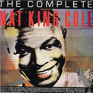 LP - Nat King Cole – The Complete Nat King Cole