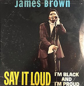 LP - James Brown – Say It Loud I'm Black And I'm Proud ( IMP - USA )