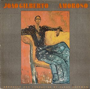 LP - João Gilberto – Amoroso ( Novo Lacrado ) - Polysom