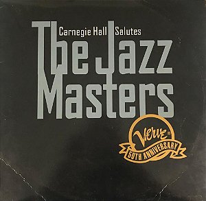 LD - The Carnegie Hall Jazz Band – The Carnegie Hall Salutes The Jazz Masters ( Importado - USA )