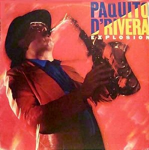 LP - Paquito D'Rivera – Explosion