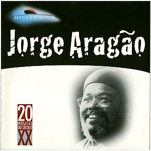 CD - Jorge Aragão ‎(Coleção Millennium - 20 Músicas Do Século XX)