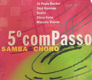 CD - 5º Compasso - Samba & Choro ( Vários Artistas ) (Digipack)