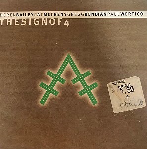 CD TRIPLO - Derek Bailey, Pat Metheny, Gregg Bendian, Paul Wertico – The Sign Of 4 ( Digipack ) / (Importado)