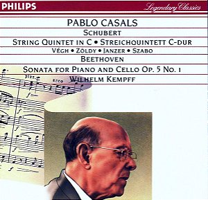 CD - CASALS SCHUBERT: String Quintet In C; Sonata For Piano And Cello Op. 5 No. 1 (imp - Germany)